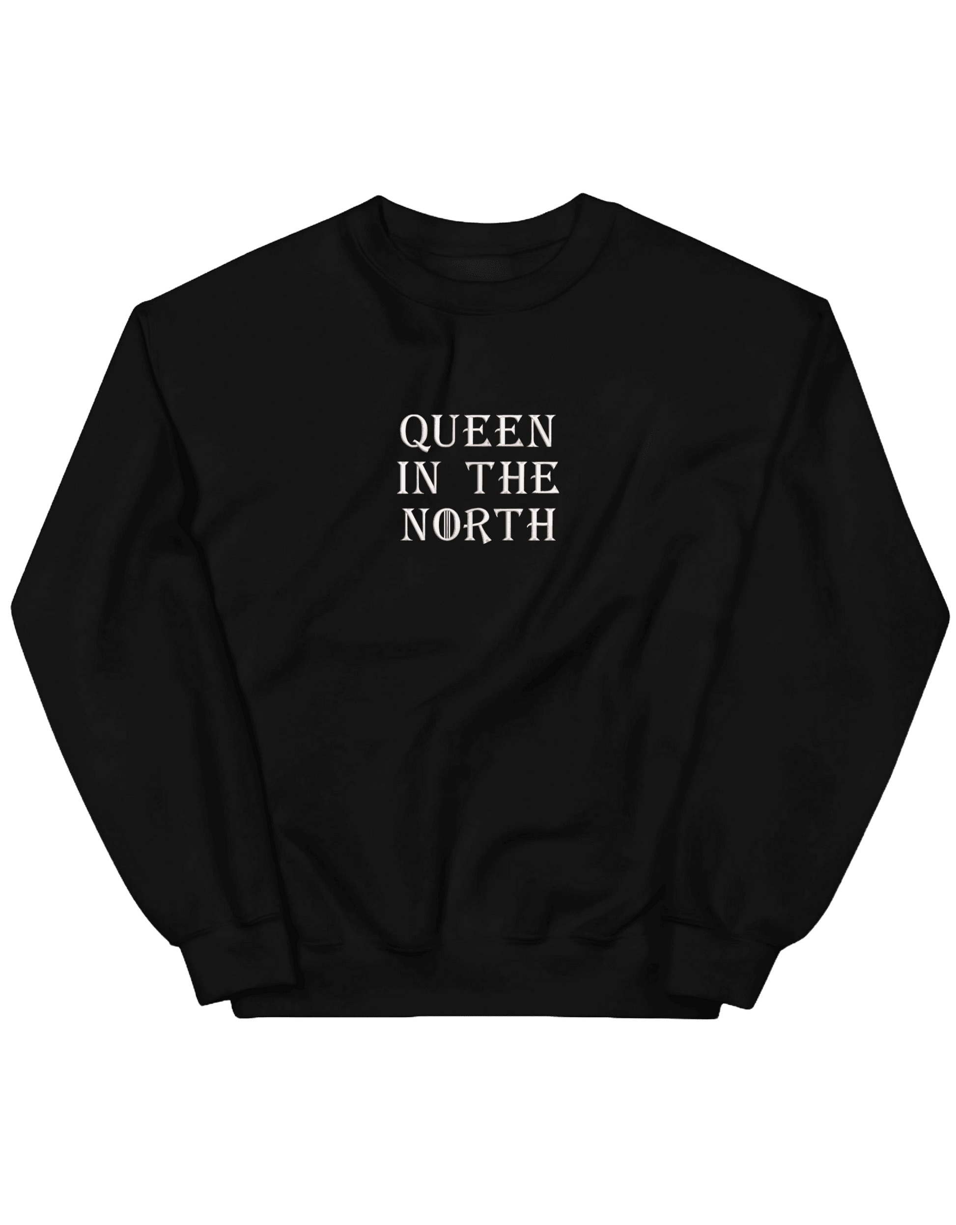 Queen in the north sweatshirt Game of Thrones - Thread Muse