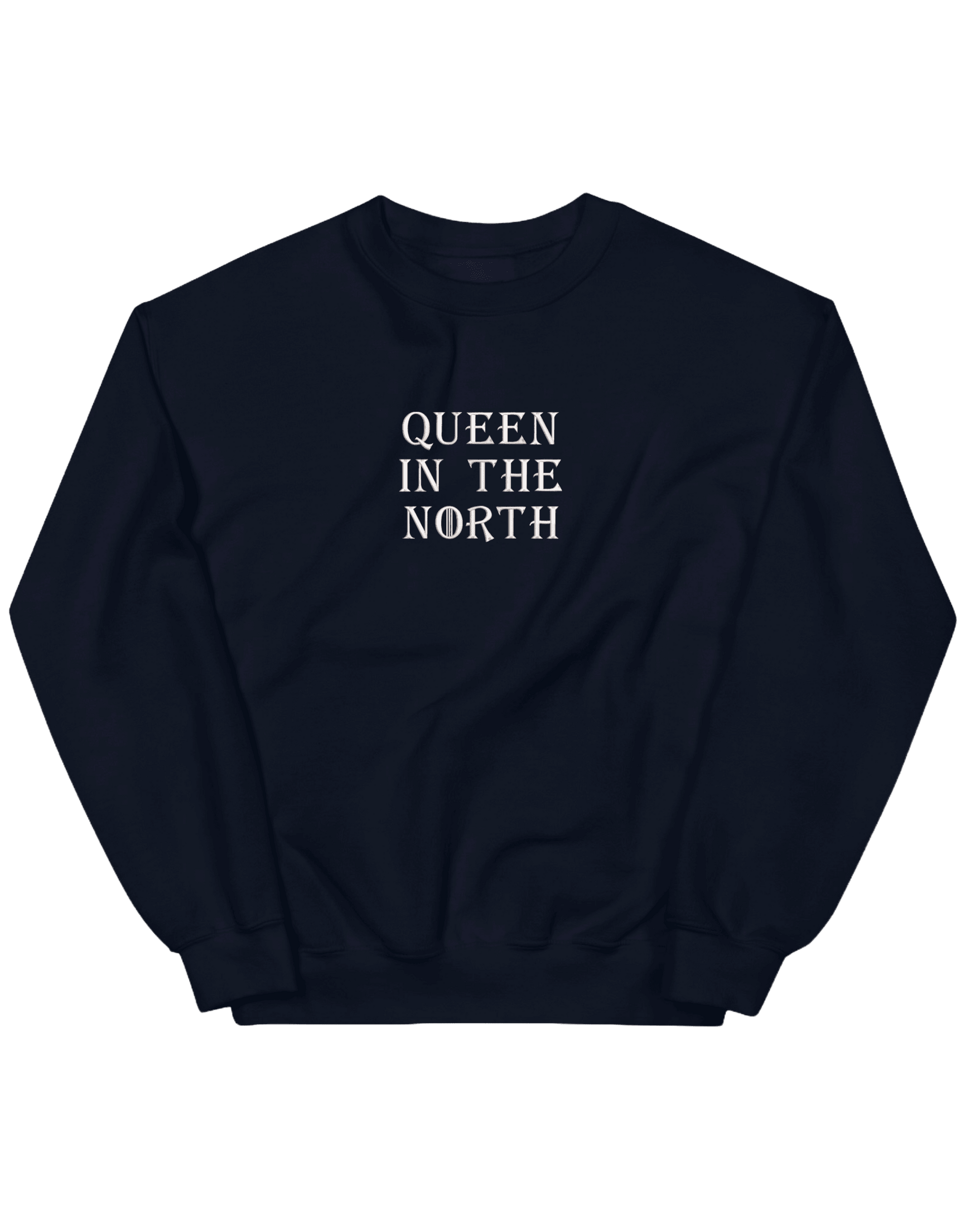 Queen in the north sweatshirt Game of Thrones - Thread Muse