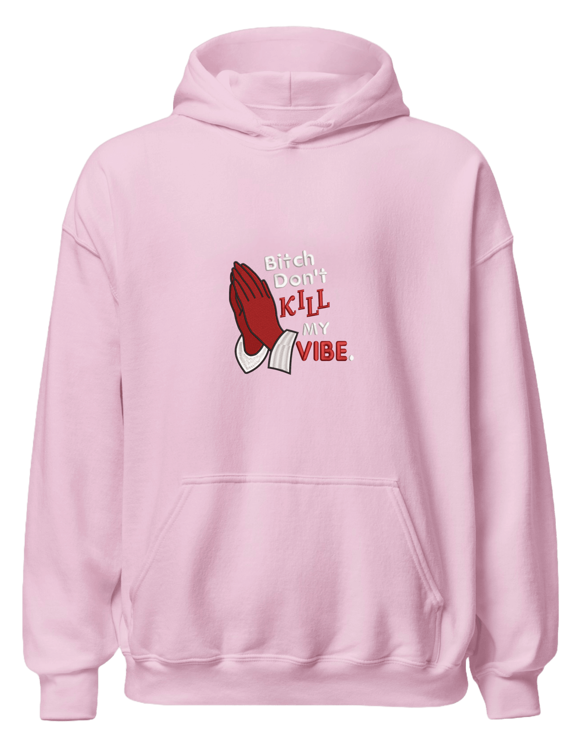 Kill my vibe hoodie - Thread Muse