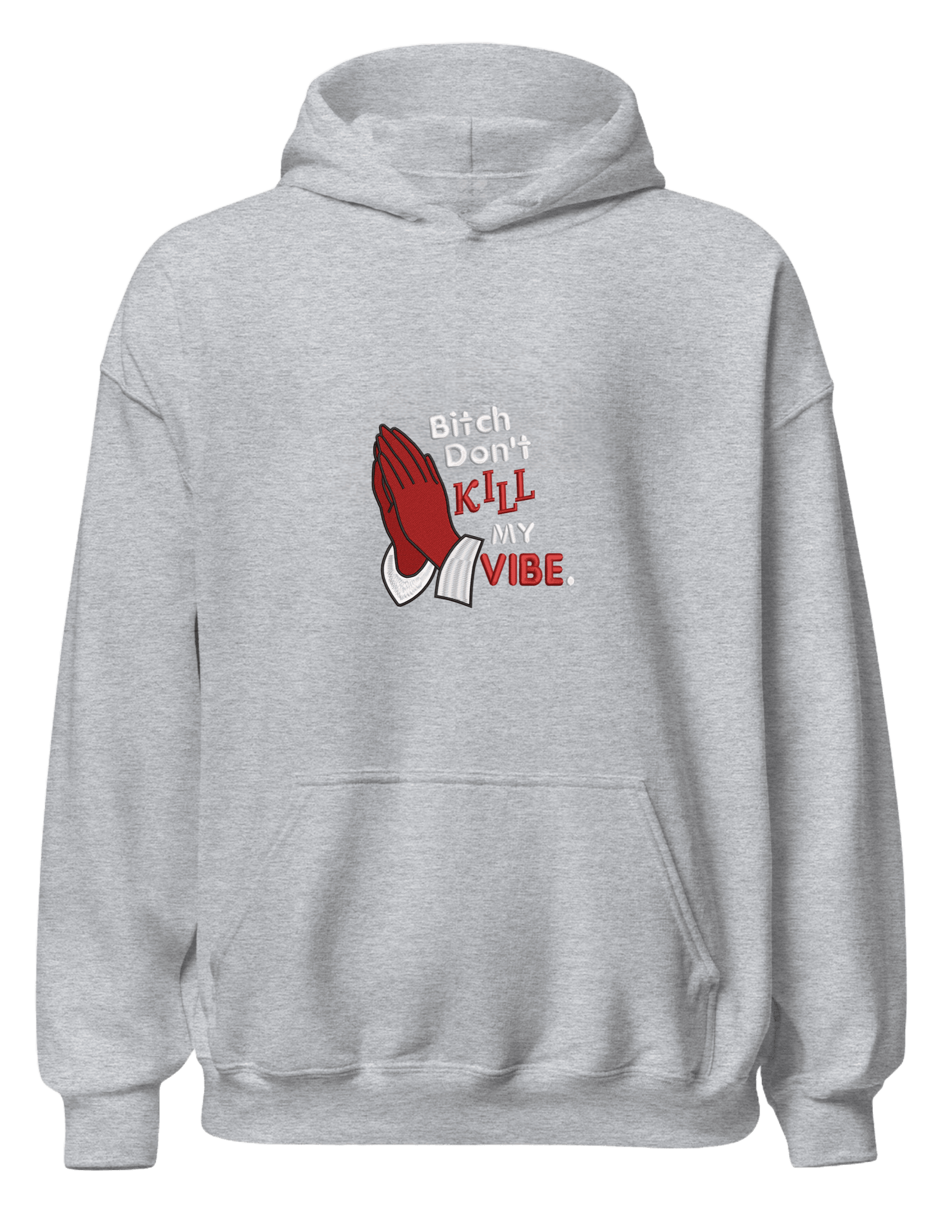 Kill my vibe hoodie - Thread Muse