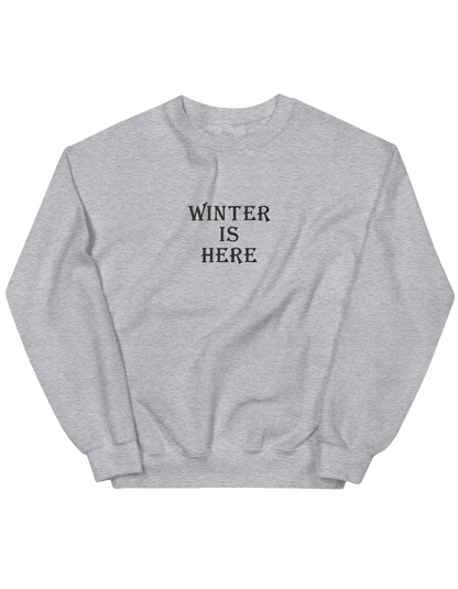 Winter is here sweatshirt Game of Thrones - Thread Muse