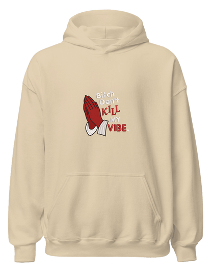Kill my vibe hoodie - Thread Muse